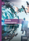 Media Governance: A Cosmopolitan Critique (Global Transformations in Media and Communication Research -) Cover Image
