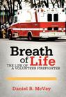 Breath of Life: The Life of a Volunteer Firefighter Cover Image