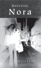 Unending Nora By Julie Shigekuni Cover Image