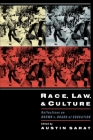 Race, Law, and Culture By Austin Sarat (Editor) Cover Image