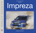Subaru Impreza (Rally Giants) By Graham Robson Cover Image