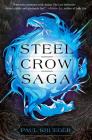 Steel Crow Saga By Paul Krueger Cover Image
