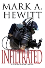 Infiltrated By Mark A. Hewitt Cover Image