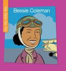 Bessie Coleman By Sara Spiller, Jeff Bane (Illustrator) Cover Image