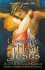 Consoling the Heart of Jesus: A Do-It-Yourself Retreat By Michael E. Gaitley Cover Image
