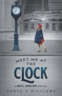 Meet Me at the Clock Cover Image