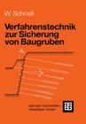 Verfahrenstechnik Zur Sicherung Von Baugruben (Leitfaden Des Baubetriebs Und der Bauwirtschaft) By Wolfgang Schnell Cover Image