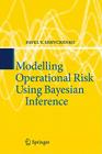 Modelling Operational Risk Using Bayesian Inference By Pavel V. Shevchenko Cover Image