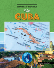Hola, Cuba (Countries of the World (Gareth Stevens)) Cover Image