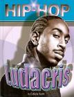 Ludacris (Hip Hop (Mason Crest Hardcover)) By Celicia Scott Cover Image