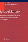 Mikroelektronik: Halbleiterbauelemente Und Deren Anwendung in Elektronischen Schaltungen By Thomas Tille, Doris Schmitt-Landsiedel Cover Image