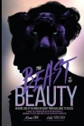 The Beast in the Beauty: An Inside Look At The World Of Beauty From Challenges To Success By Kevin Kirk, Vicki Kirk May Cover Image
