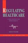 Regulating Healthcare (State of Health) Cover Image