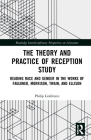 The Theory and Practice of Reception Study: Reading Race and Gender in Twain, Faulkner, Ellison, and Morrison (Routledge Interdisciplinary Perspectives on Literature) Cover Image