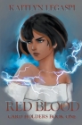 Red Blood By Kaitlyn Legaspi Cover Image
