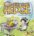 Over the Hedge (Over the Hedge (Andrews McMeel)) By Michael Fry, T. Lewis Cover Image