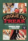 Cirque Du Freak 9: Killers of the Dawn (Cirque Du Freak: The Manga) Cover Image