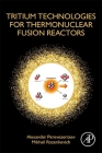 Tritium Technologies for Thermonuclear Fusion Reactors Cover Image