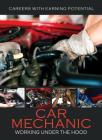 Car Mechanic: Working Under the Hood Cover Image