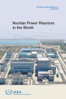 Nuclear Power Reactors in the World: Reference Data Series No. 2 By International Atomic Energy Agency (Editor) Cover Image