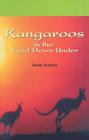 Kangaroos in the Land Down Under (Rosen Science) By Shelby Braidich Cover Image