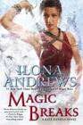 Magic Breaks By Ilona Andrews Cover Image