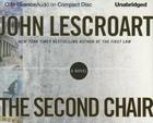 The Second Chair (Dismas Hardy #10) By John Lescroart, David Colacci (Read by) Cover Image