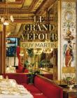 Le Grand Véfour: Guy Martin (Chene Cuis.Vin) By Guy Martin, Michel Langot, Domitille Langot Cover Image