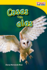 Cosas Con Alas (Things with Wings) = Things with Wings (Time for Kids Nonfiction Readers) By Dona Herweck Rice Cover Image