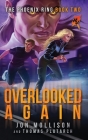 Overlooked Again: A Superhero Spy Adventure Novel By Jon Mollison, Thomas Plutarch Cover Image