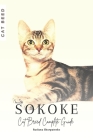 Sokoke Cat: Cat Breed Complete Guide By Ruslana Shurpatenko Cover Image