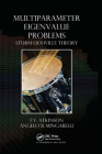 Multiparameter Eigenvalue Problems: Sturm-Liouville Theory Cover Image