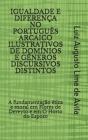Igualdade E Diferença No Português Arcaico Ilustrativos de Domínios E Gêneros Discursivos Distintos: A fundamentação ética e moral em Flores de Dereyt Cover Image