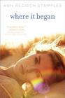 Where It Began By Ann Redisch Stampler Cover Image