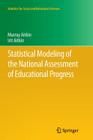 Statistical Modeling of the National Assessment of Educational Progress (Statistics for Social and Behavioral Sciences) Cover Image
