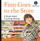 My Day Readers: Finn Goes to the Store By Charly Haley Cover Image
