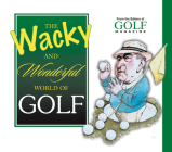 The Wacky and Wonderful World of Golf Cover Image