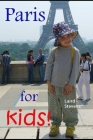 Paris for Kids (black and white edition) By Laird Stevens Cover Image