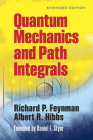 Quantum Mechanics and Path Integrals (Dover Books on Physics) Cover Image