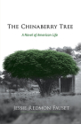 The Chinaberry Tree: A Novel of American Life Cover Image