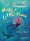 Make a Little Wave Cover Image