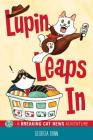 Lupin Leaps In: A Breaking Cat News Adventure By Georgia Dunn Cover Image