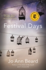 Festival Days By Jo Ann Beard Cover Image