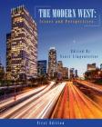 The Modern West: Issues and Perspectives By Scott Lingenfelter (Editor) Cover Image