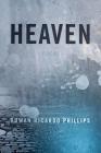 Heaven: Poems By Rowan Ricardo Phillips Cover Image