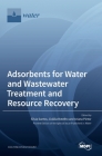 Adsorbents for Water and Wastewater Treatment and Resource Recovery Cover Image