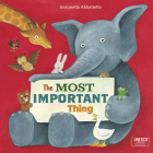 The Most Important Thing By Antonella Abbatiello, Angus Yuen-Killick (Translator) Cover Image