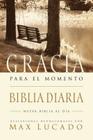 Biblia Gracia Para el Momento-OS: Pasa 365 Dias Leyendo la Biblia Con Max Lucado Cover Image