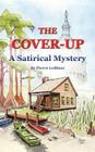 The Cover-Up: A Satirical Mystery Cover Image
