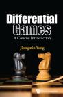 Differential Games: A Concise Introduction Cover Image